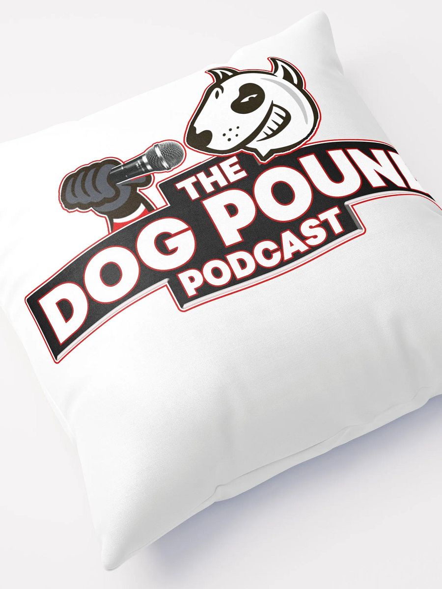 Dog Pound Podcast Pillow product image (4)