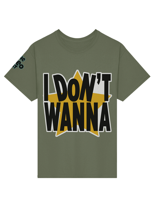 I Don't Wanna
