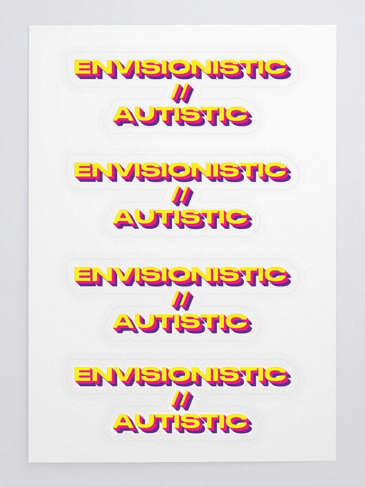 Envisionistic // Autistic Stickers product image (1)