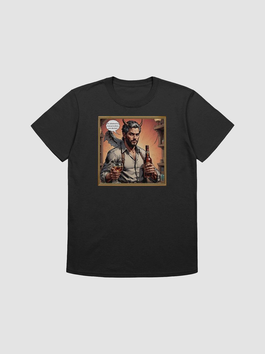 We Admitted we were Powerless T-Shirt product image (5)