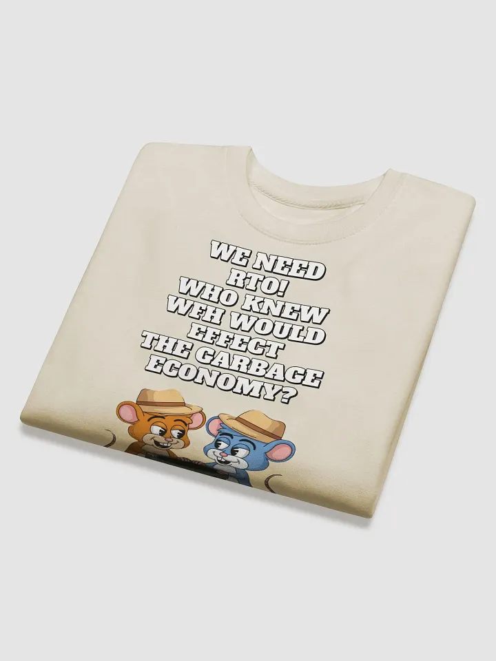 Who Knew WFH Would Effect The Gargabe Economy? Sweatshirt product image (13)