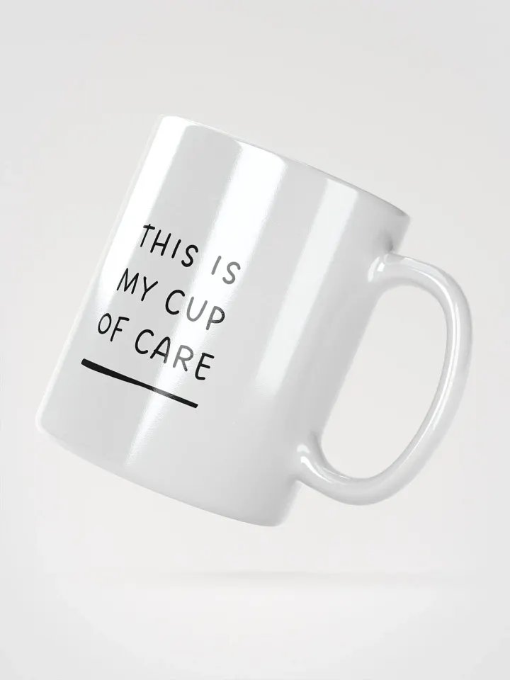 POSITIVE AFFIRMATION MUGS 4 U “This is my cup of care” product image (2)