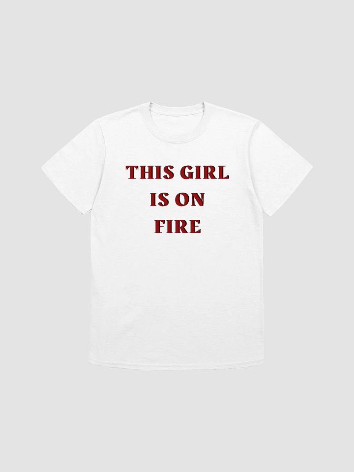 This Girl Is On Fire Women's T-Shirt V7 product image (5)