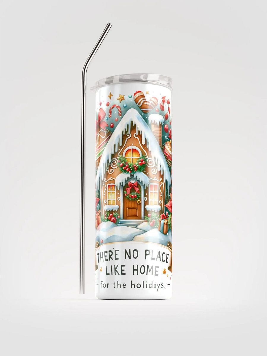 There's No Place Like Home for the Holidays 20 oz Tumbler product image (2)