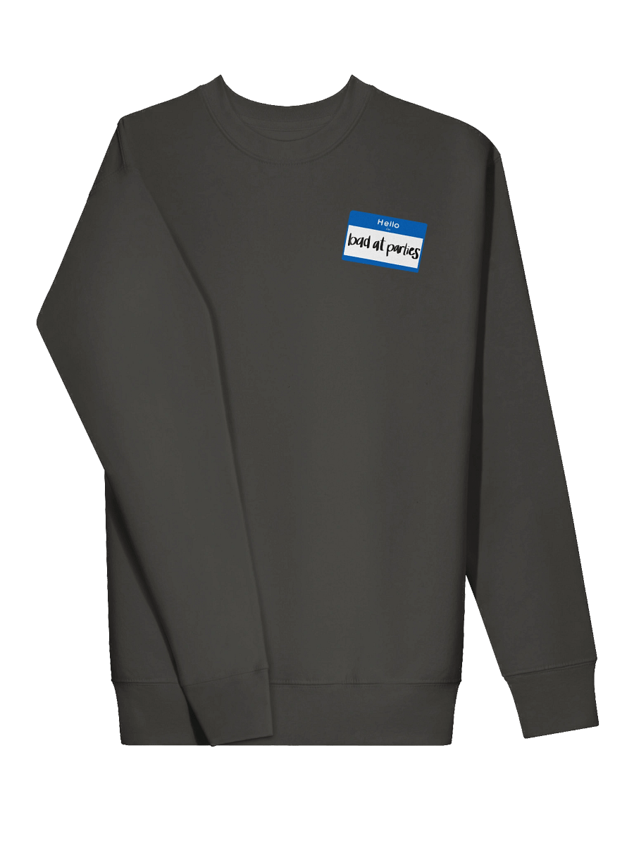 Bad At Parties Sweater product image (3)