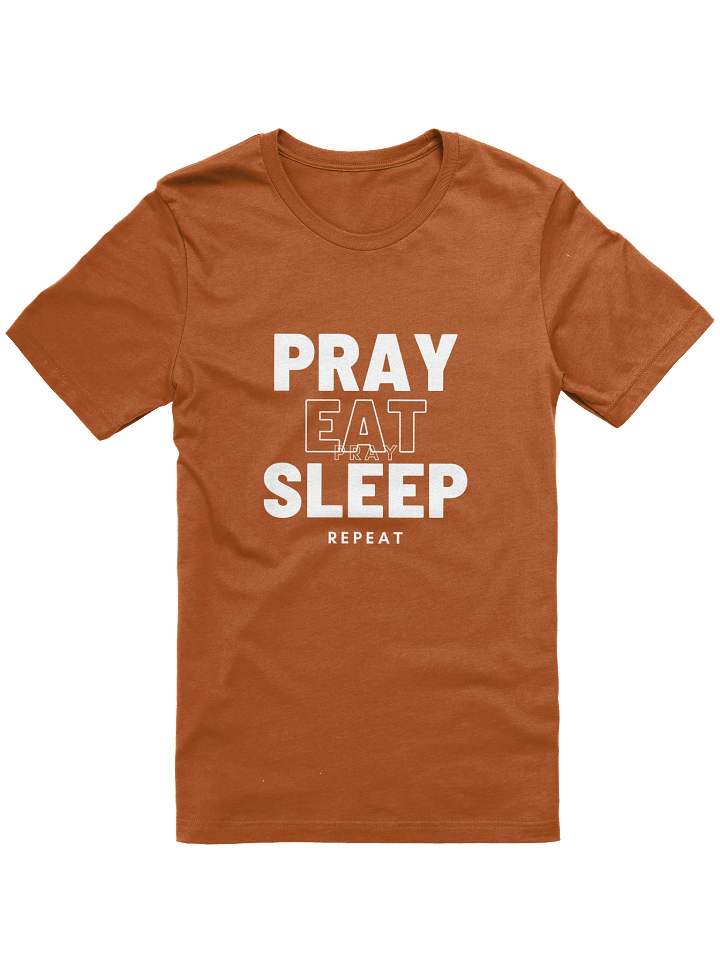 Pray Eat Sleep Repeat T-Shirt product image (1)