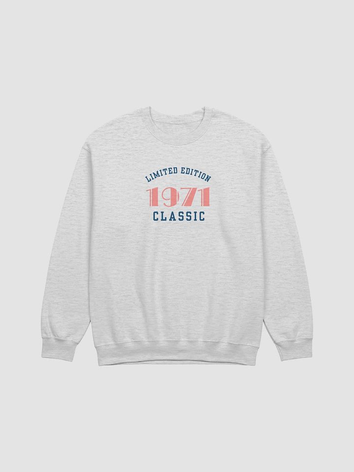 Limited Edition 1971 Classic Unisex Sweatshirt product image (7)
