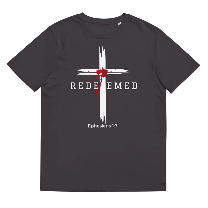 Redeemed by the blood of Jesus - Ephesians 1:7 Unisex organic T-Shirt product image (2)