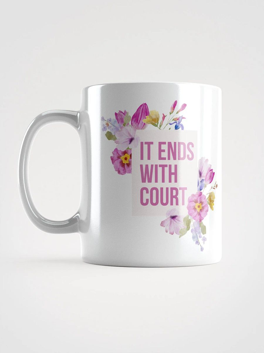 It End's With Court Mug product image (16)