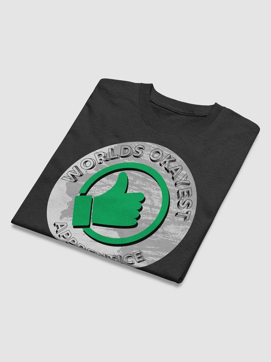 World's Okayest Apprentice Thumbs-Up Badge Tee product image (10)