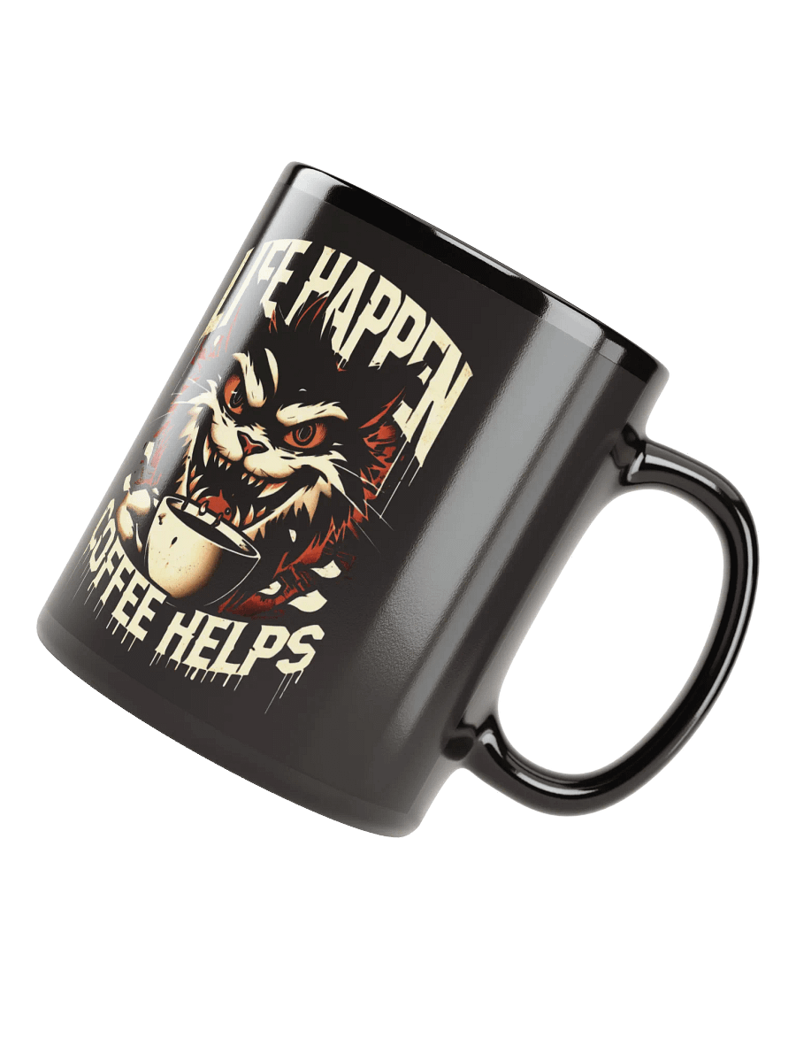 Life happens, coffee helps product image (7)