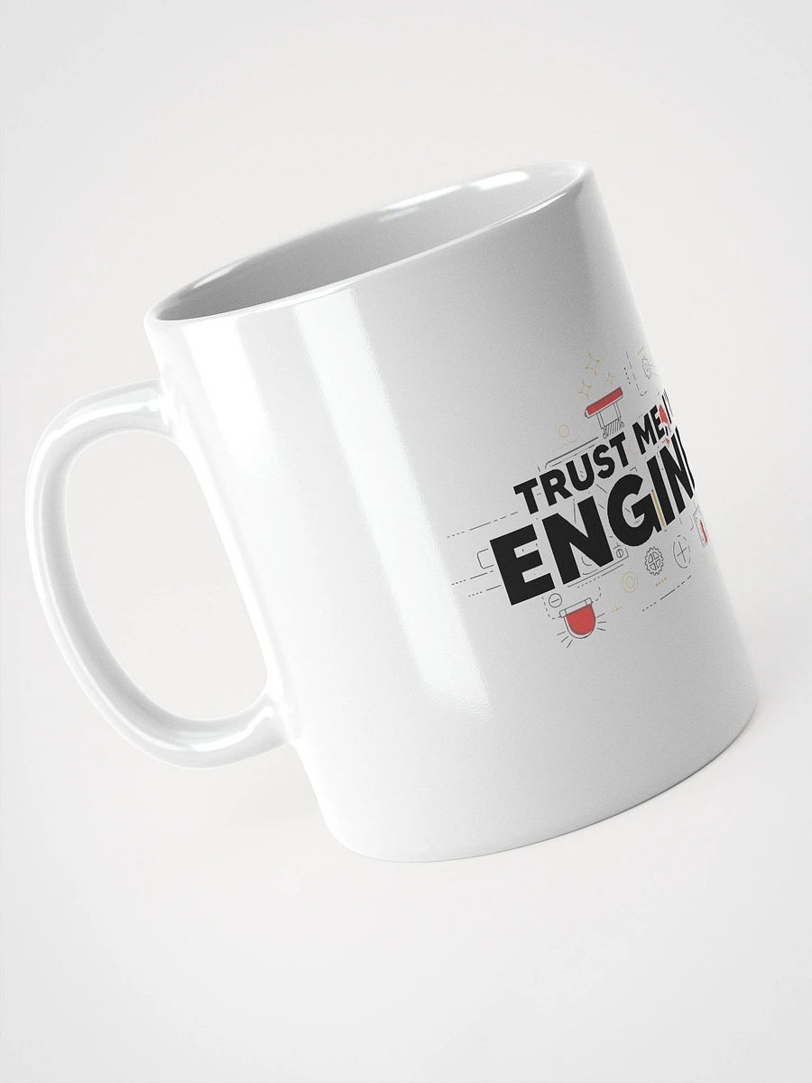 Trust the Engineer Mug product image (5)