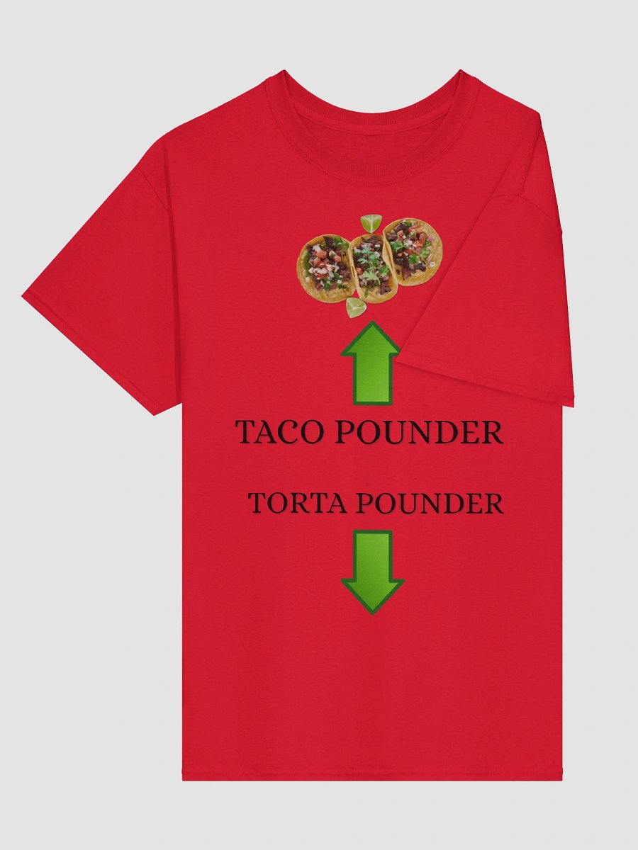 Taco Pounder Torta Pounder Shirt product image (4)