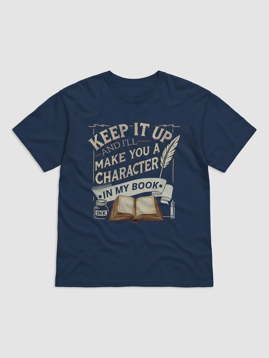 Keep It Up And I'll... (Design A) product image (1)
