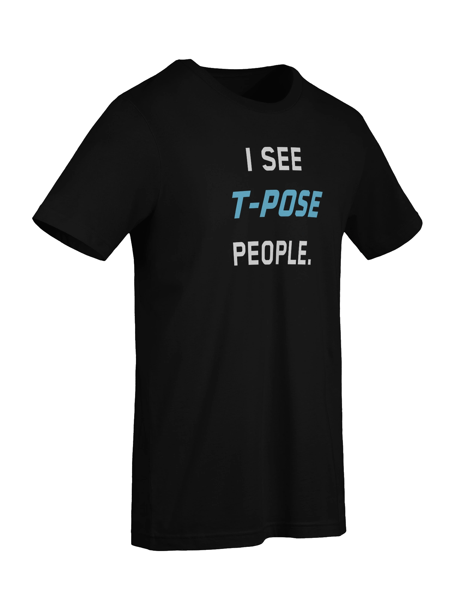 I See T-Pose People Premium Shirt product image (92)