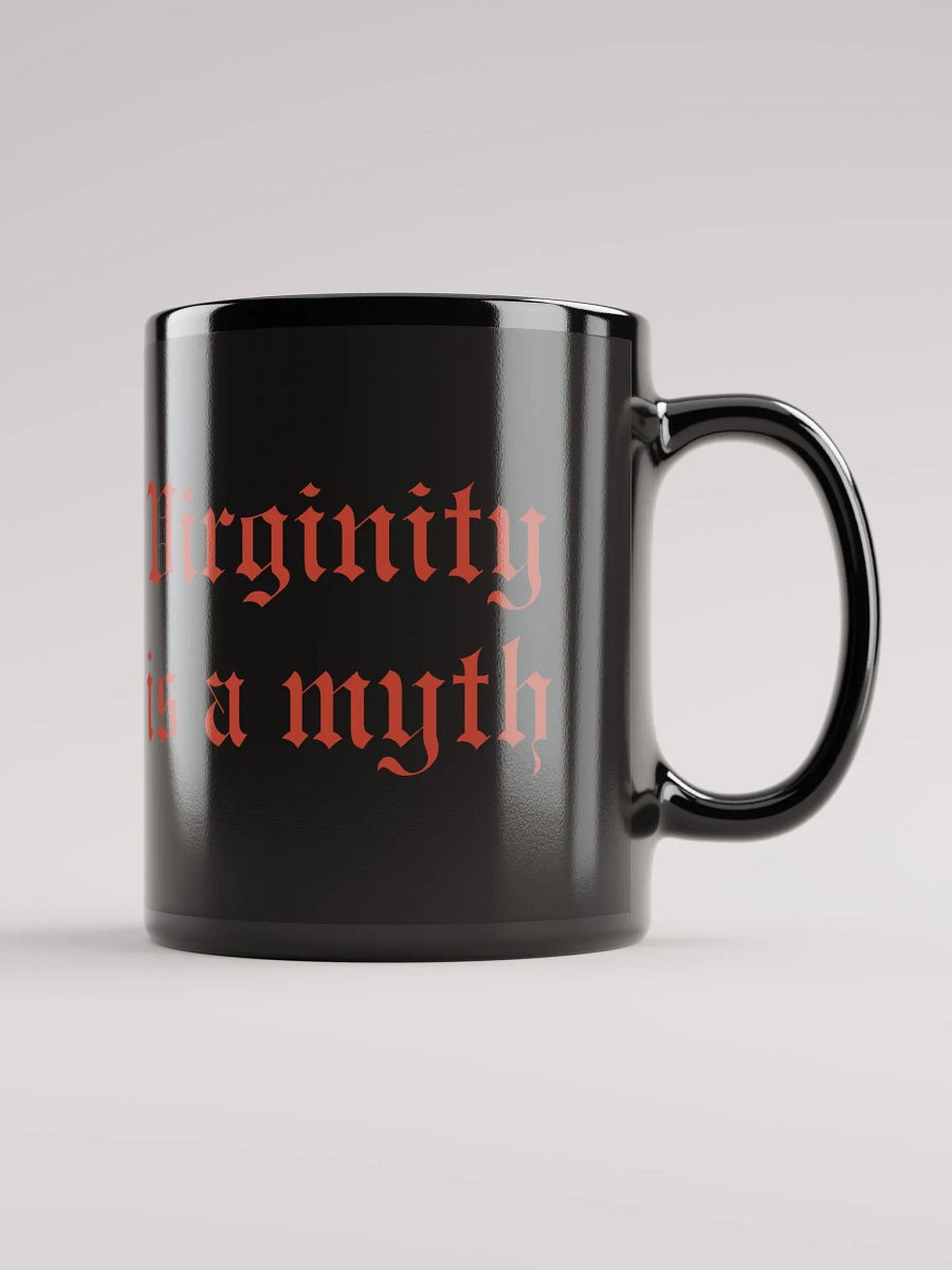 virginity is a myth mug product image (1)