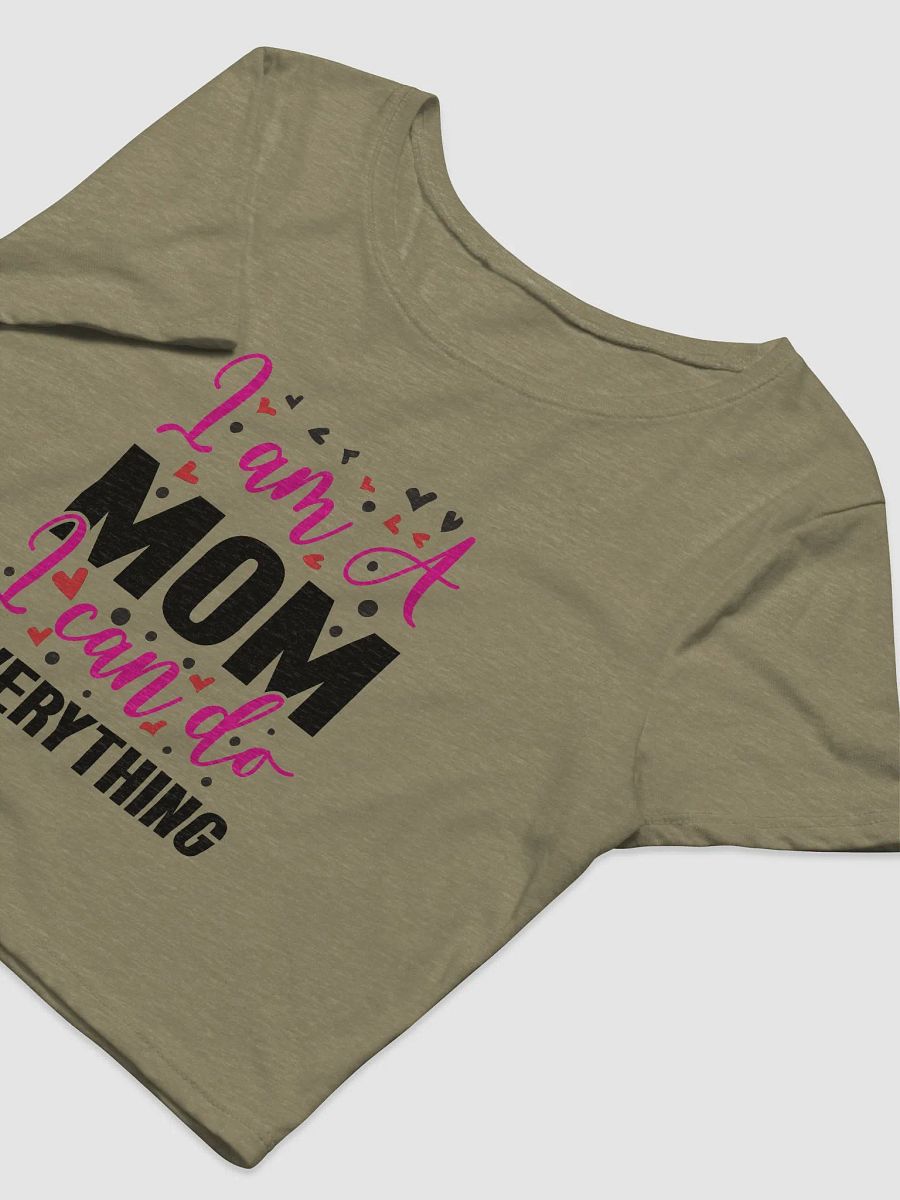 I am mom I can do everything t-shirt design product image (5)