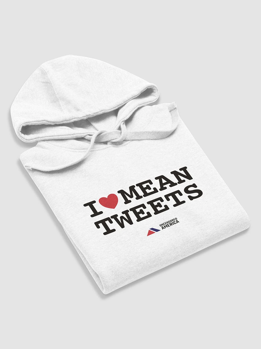 I Love Mean Tweets - Hoodie product image (6)