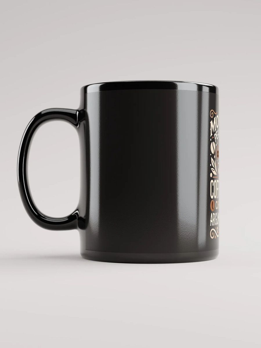 Morning Peace Treaty Mug – Coffee First, Arguments Later product image (3)