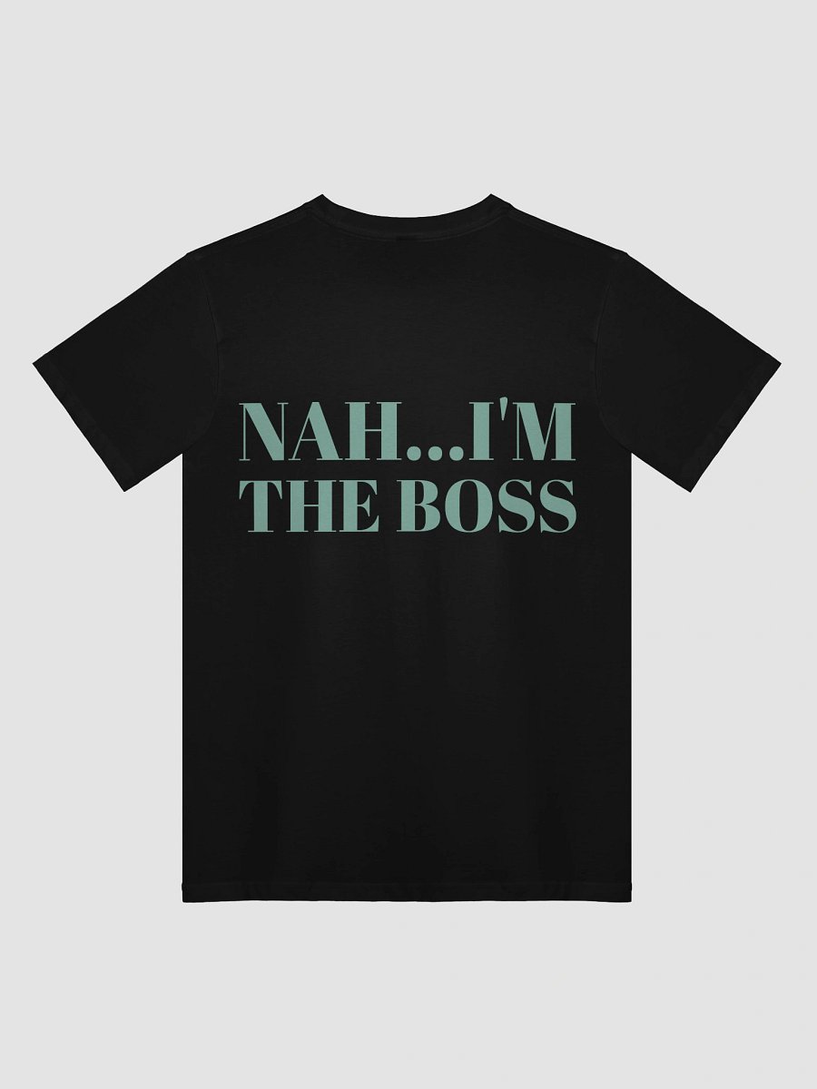 nah...I'M THE BOSS product image (1)