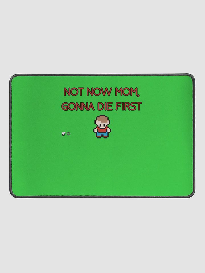 Desk Pad: Not now mom product image (1)