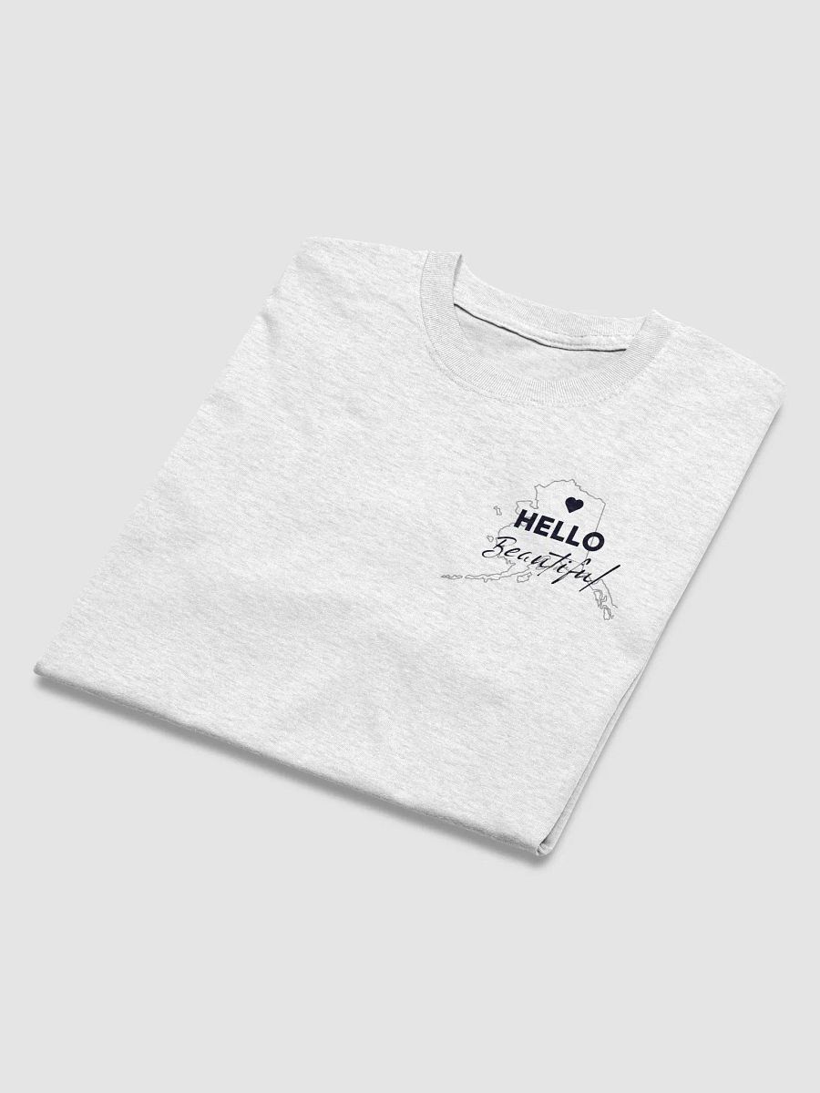 AK Hello Beautiful Tshirt product image (29)