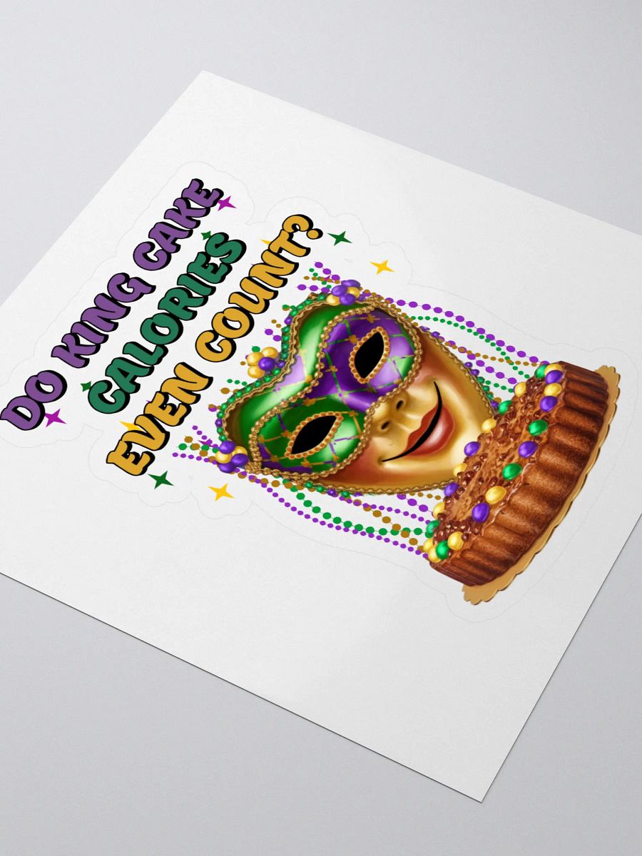 Do King Cake Calories Even Count? Funny Mardi Gras Sticker product image (3)