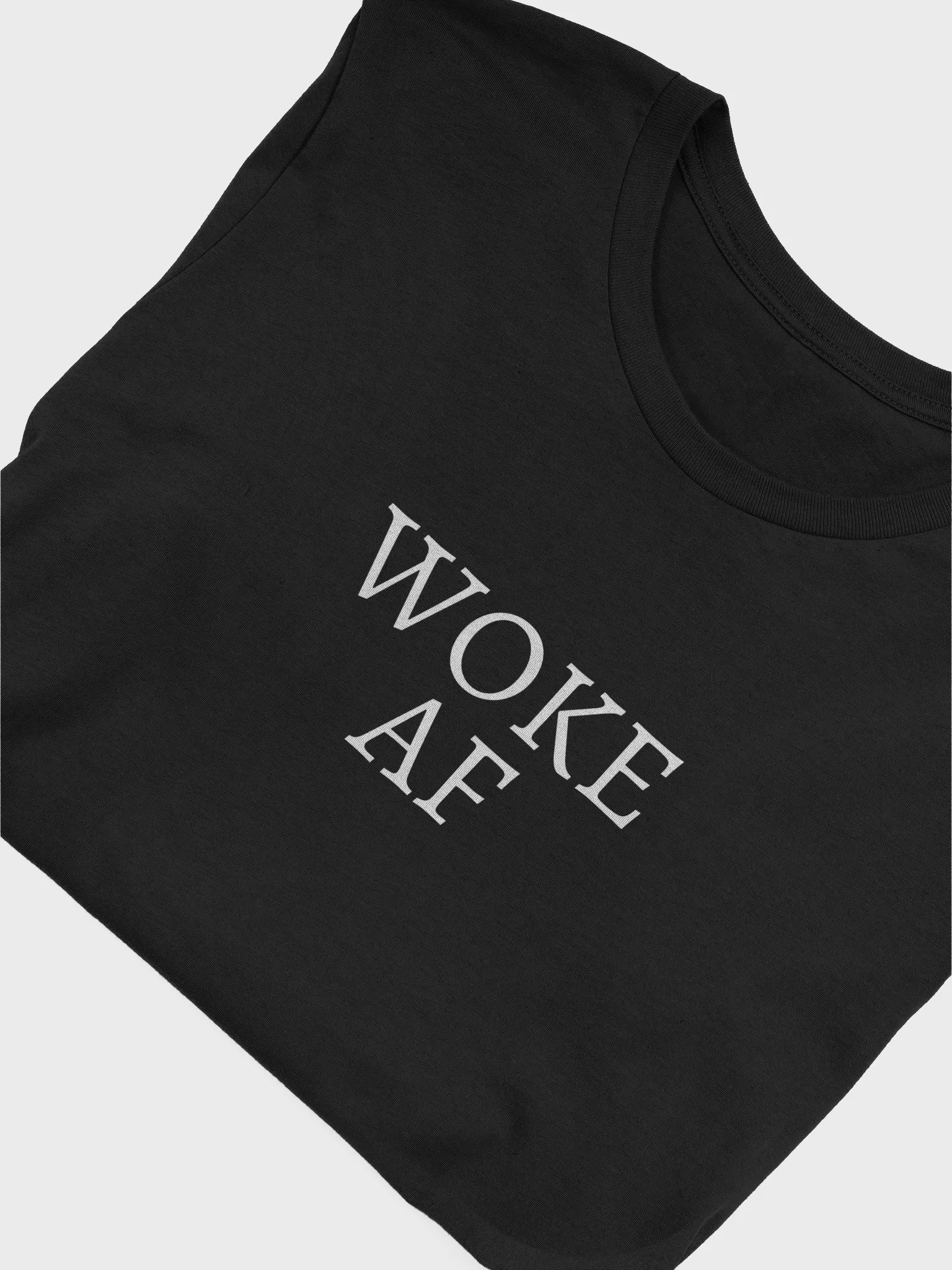 Woke AF Tee product image (5)