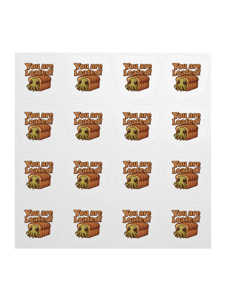 You Are Loafed! Sticker Sheet product image (2)