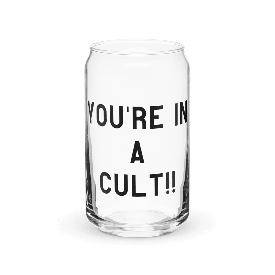 Pris- You're In A Cult -Can-Shaped Glass product image (2)