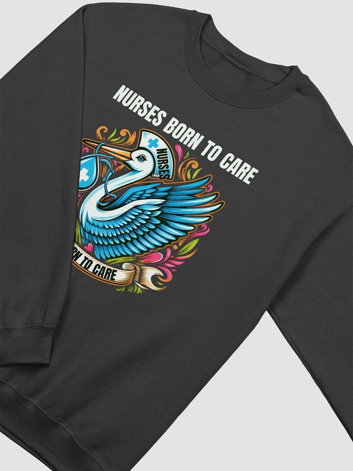 Born to Care Nurse Stork Crewneck Sweatshirt product image (15)