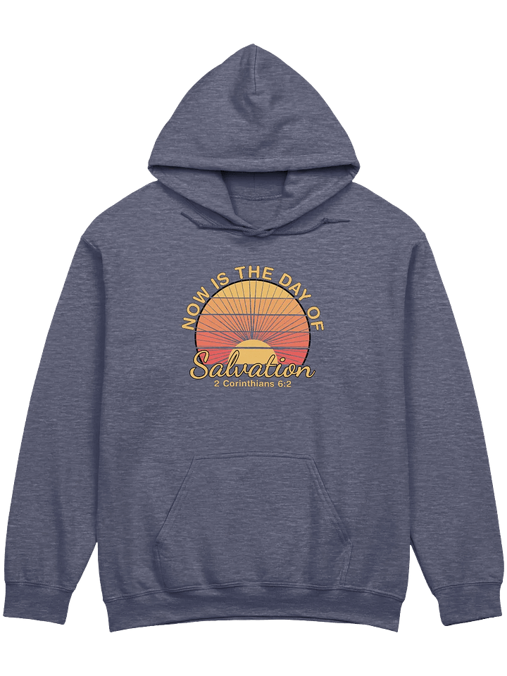 Now Is The Day of Salvation Hoodie product image (1)