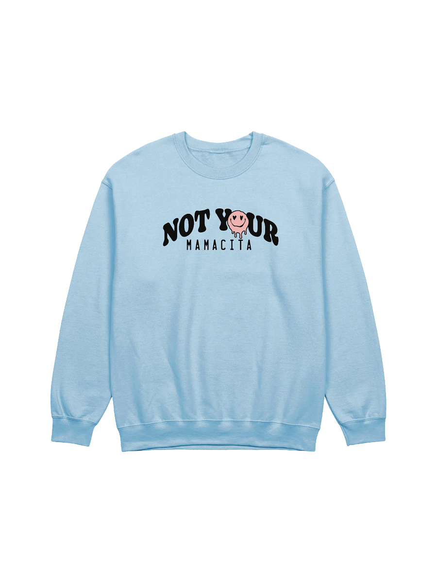 [Not Your Mamacita] Crewneck Sweatshirt product image (3)