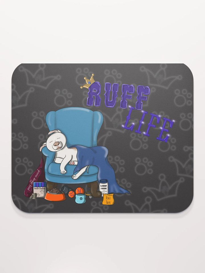Ruff Life Mouse Pad product image (1)
