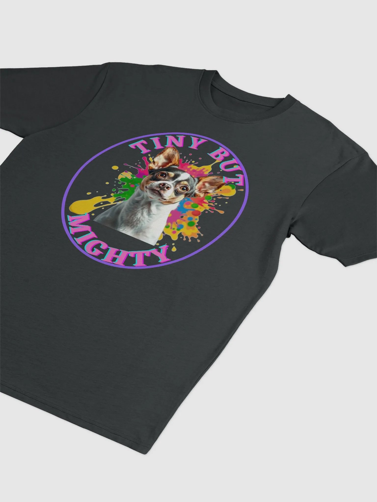 -T-SHIRT -CHIHUAHUA - TINY BUT MIGHTY product image (23)