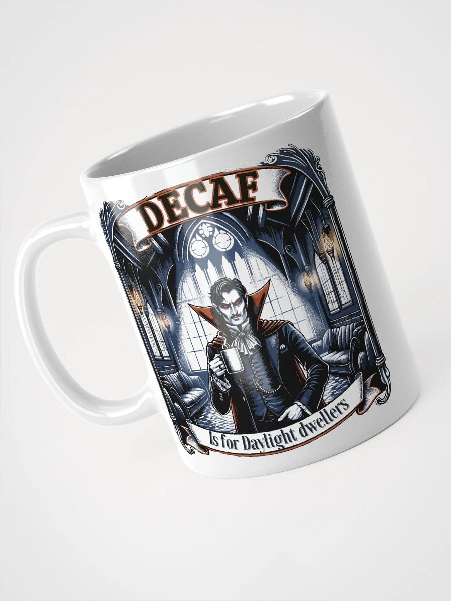Decaf is for Daylight Dwellers' - White Mug. product image (4)