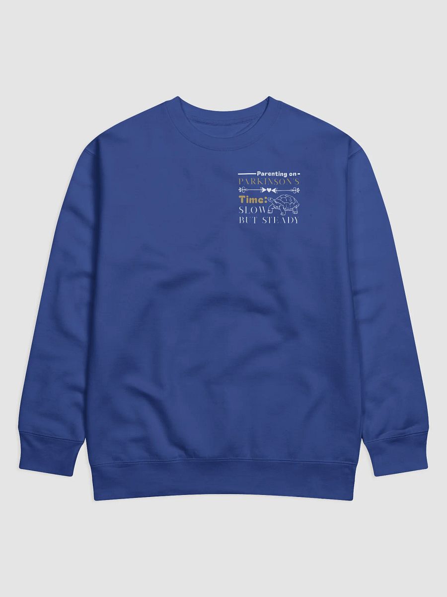 Parenting on Parkinson’s Time: Slow but Steady Heritage Sweatshirt product image (3)