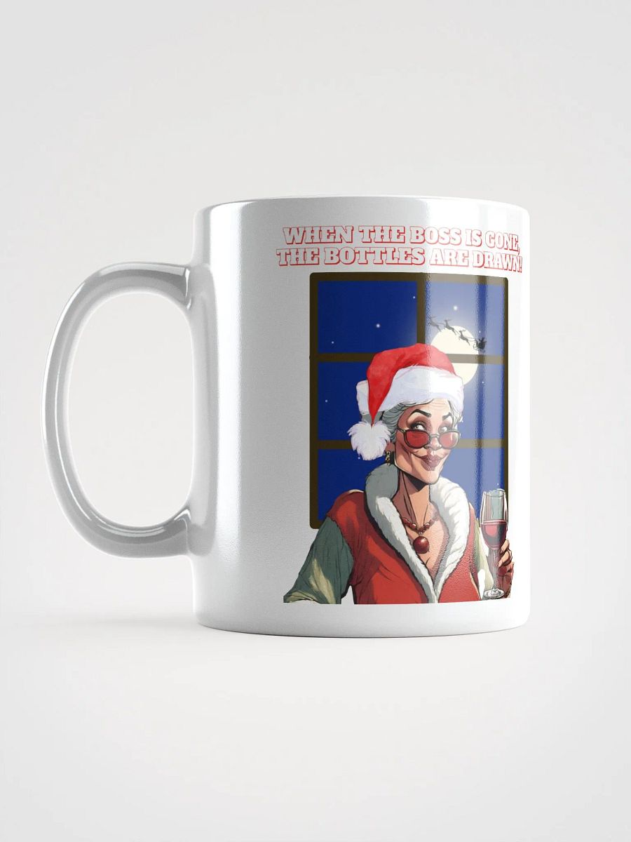 When The Boss Is Gone, The Bottles Are Drawn! White Mug product image (18)