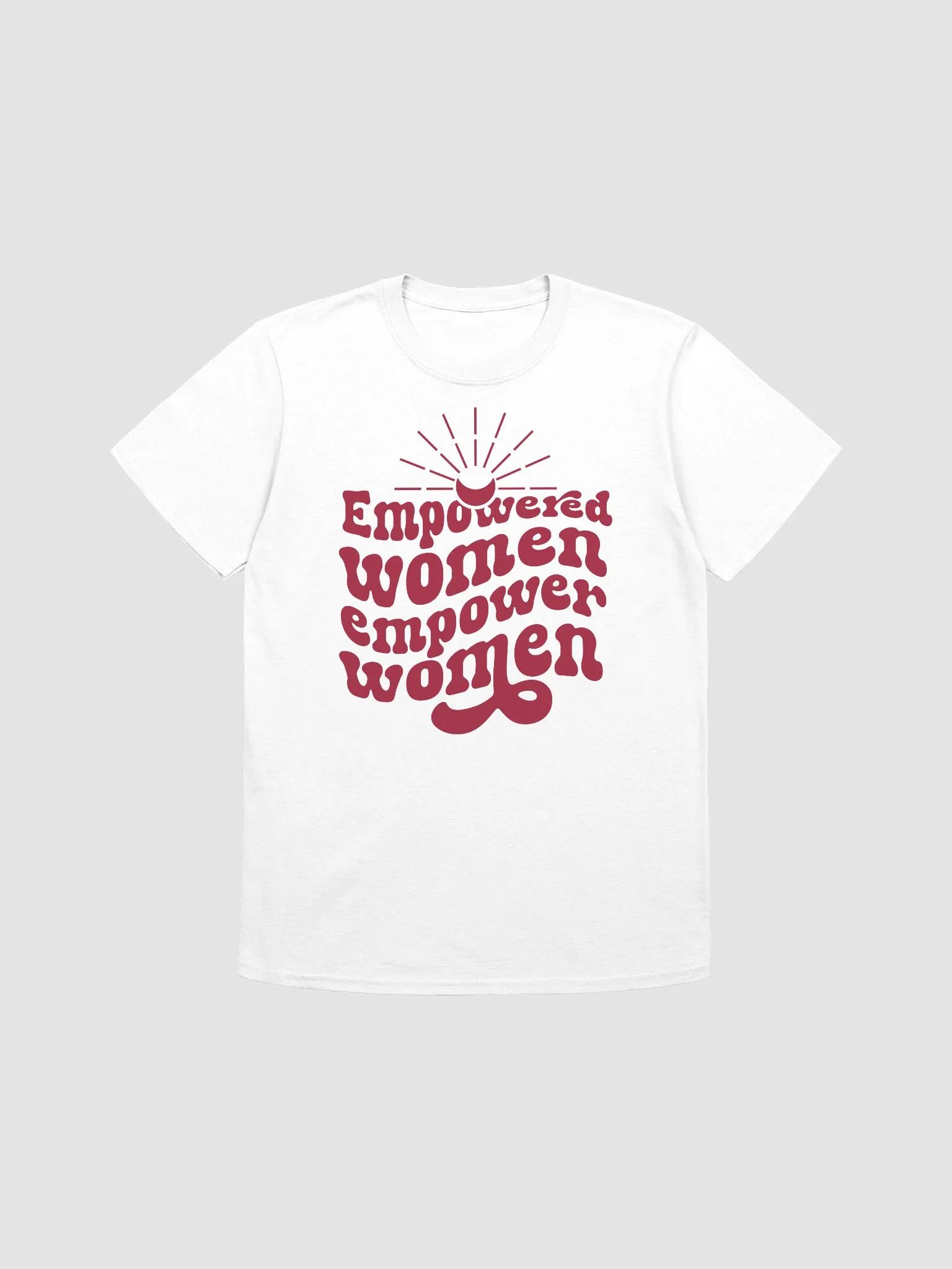 EMPOWERED WOMEN EMPOWER WOMEN - Unisex T-Shirt product image (1)