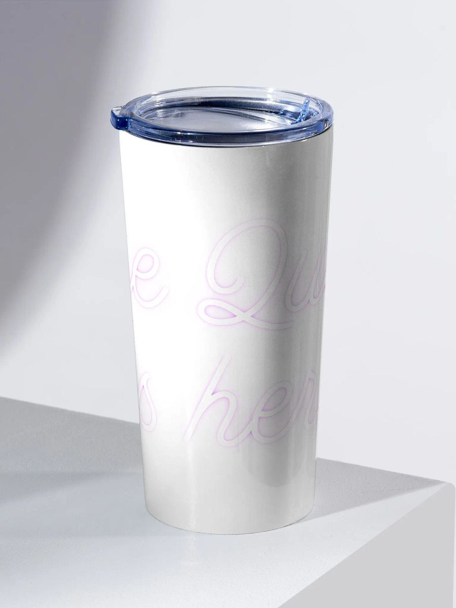 The queen is here tumbler product image (2)
