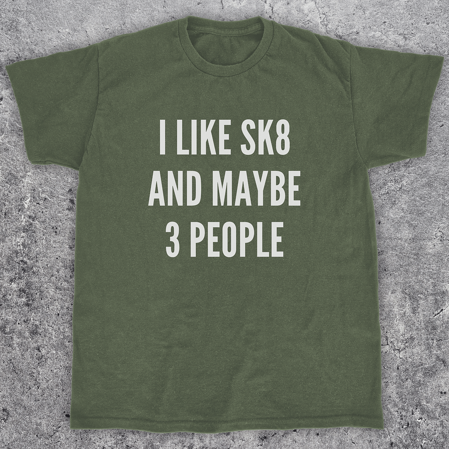 I like skate and maybe 3 people, Funny skate t-shirt, unisex product image (1)