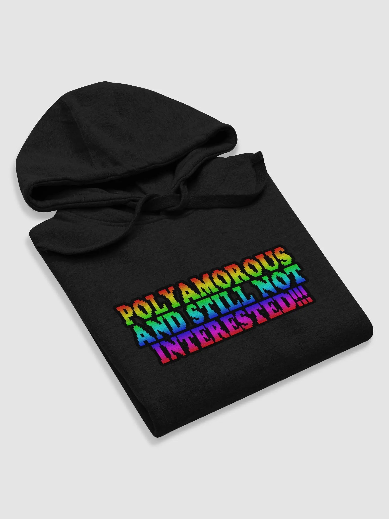 Polyamorous and Still not Interested Hoodie product image (5)