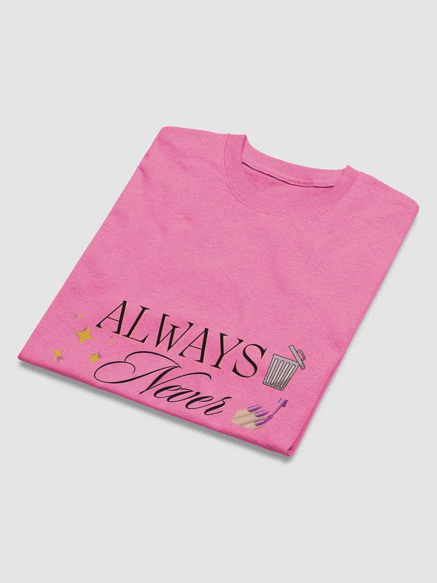 Always Trashy Never Classy Women's T-Shirt product image (47)
