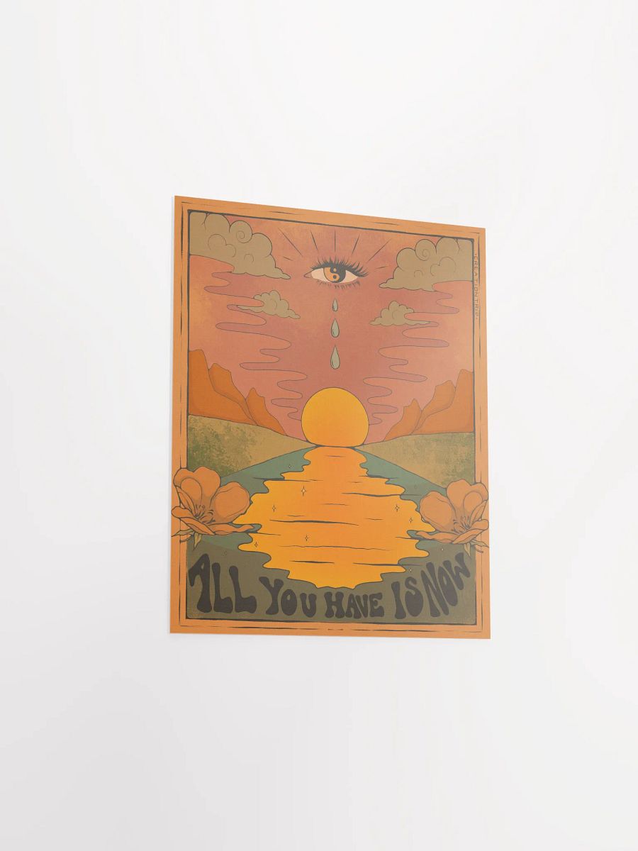 Matte Poster - All You Have Is Now product image (5)