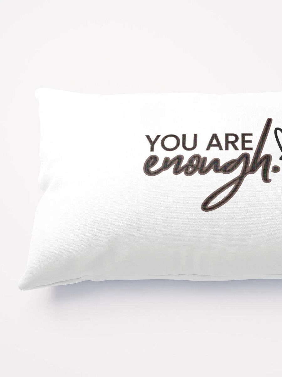 You Are Enough: Pillow product image (7)