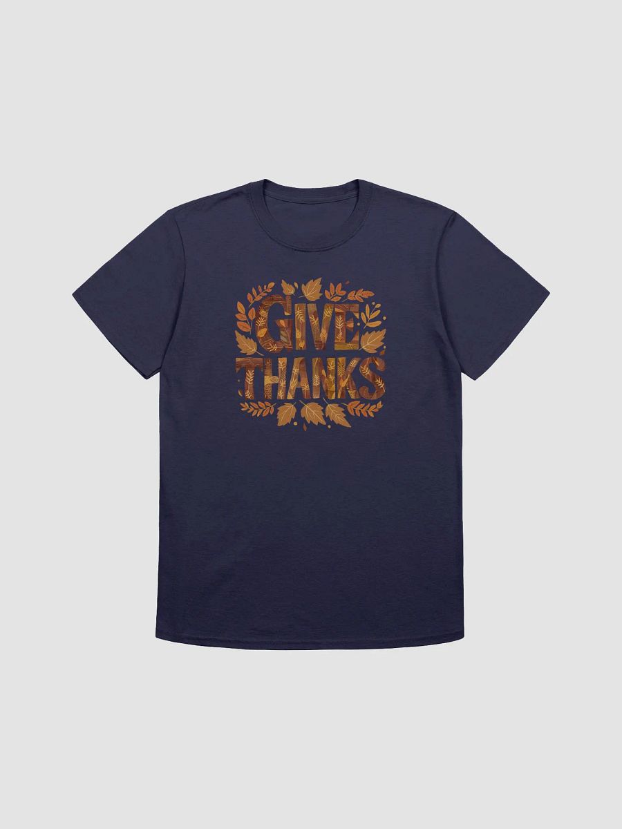 Give Thanks Unisex T-Shirt product image (1)