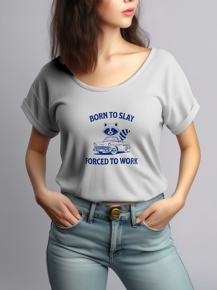 Funny Raccoon T-Shirt - „Born To Slay Forced To Work”, Vintage Graphic Tee product image (2)