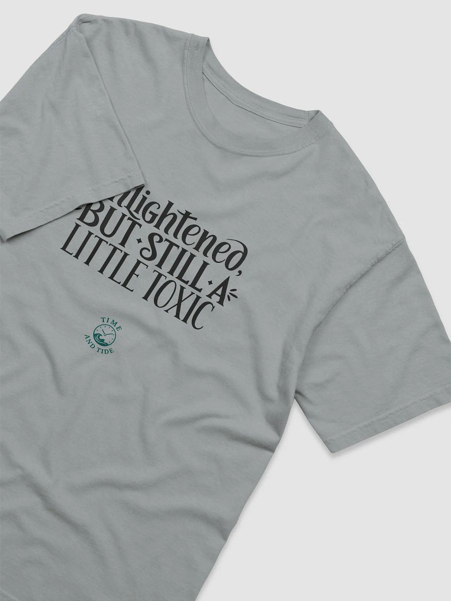 Enlightened Toxicity T-Shirt product image (15)