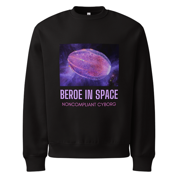 Beroe in Space with text Sweatshirt product image (5)