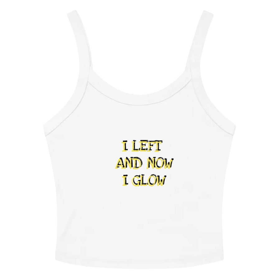 I LEFT AND NOW I GLOW product image (2)